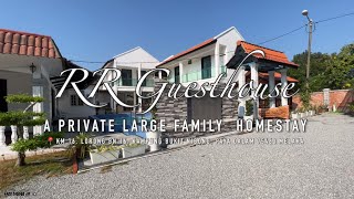 RR Guesthouse MELAKA | A Private Large Family Homestay