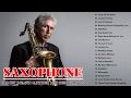 Greatest Romantic Saxophone Love Songs Collection - Soft Relaxing Instrumental Saxophone Music