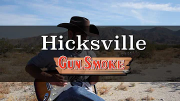 Hicksville - Gun.Smoke || Justin Woods Music