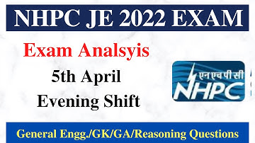 NHPC JE 2022 Exam Analysis | NHPC JE 5th April-2nd Shift | NHPC JE EE Analysis