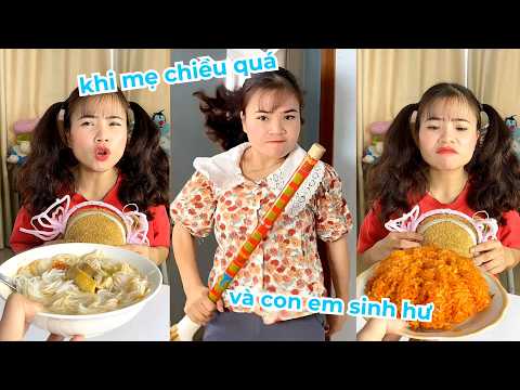Tổng hợp video siêu hài hước vui nhộn, mẹ chiều quá và con em sinh hư