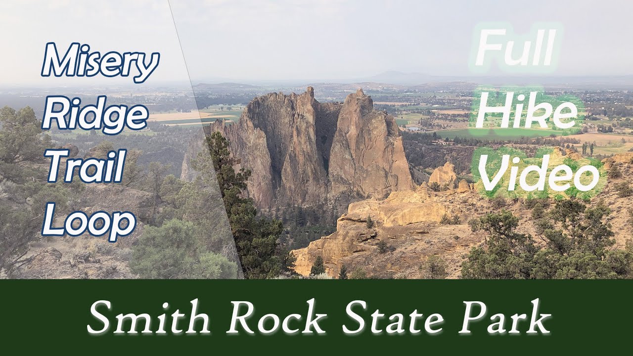 Smith Rock - Misery Ridge FULL HIKE Video - 4 Mile Virtual Hike Oregon - GoPro Chest Mount (Music)