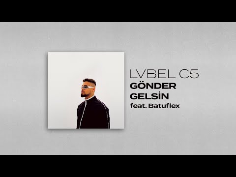 LVBEL C5 X BATUFLEX - GÖNDER GELSİN