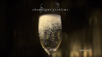 Taylor Swift - champagne problems (Official Lyric Video)