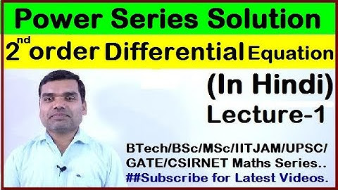 Series Solution of Differential Equation in Hindi (Part-1)