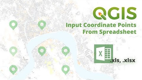 Input Coordinates in XLS/XLSX Spreadsheet to points in QGIS