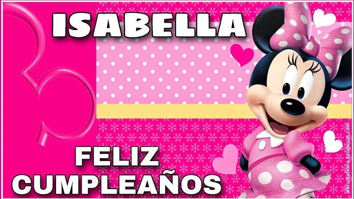 Feliz cumpleaos ISABELLA te desea MINNIE MAUSE
