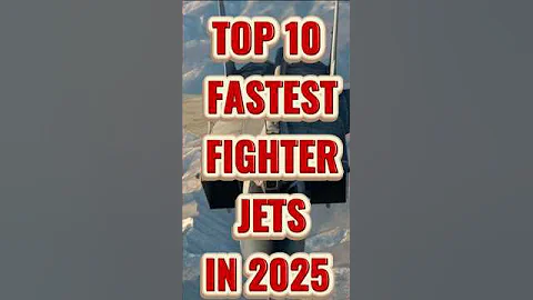 Top 10 Fastest Fighter Jets