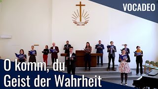 O komm, du Geist der Wahrheit // Ehre sei dem Vater | Kammerchor VOCADEO