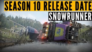 SnowRunner Season 10 release date REVEALED