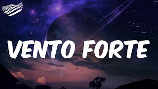 Vento Forte  (Letra) - Mc Jacaré