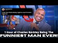 1 Hour of Charles Barkley Being The Funniest Man Alive 😂