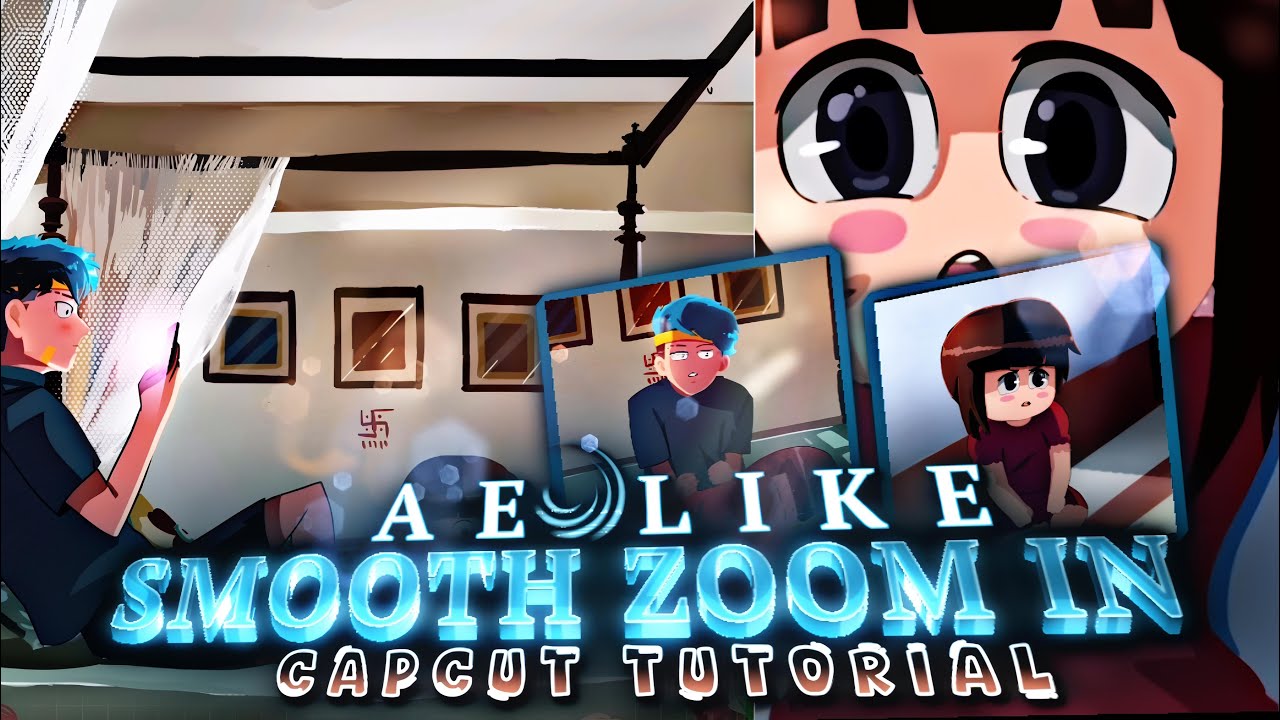 AE Like Smooth Zoom In Capcut Tutorial - YouTube