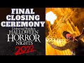 2022 CLOSING SCAREMONY HALLOWEEN HORROR NIGHTS I Universal Studios Hollywood