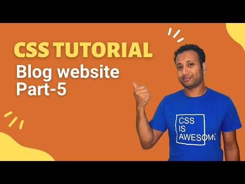 css full course bangla tutorial 71 : Project 5 | Blog website part-5