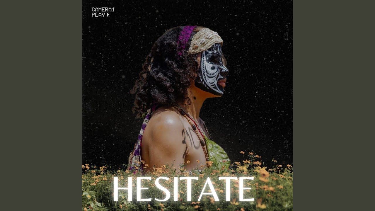 H E S I T A T E (LWKY)