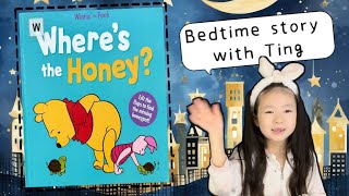 Bedtime Story | Children's Book Read Aloud | Where's the Honey | Kids Stories | Lift the Flap Book