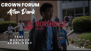 Crown Forum | A CONVERSATION with Mahmoud Abdul-Rauf #morehouse  #morehousecollege #CrownForum Details