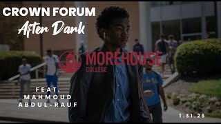 Crown Forum | A CONVERSATION with Mahmoud Abdul-Rauf #morehouse  #morehousecollege #CrownForum