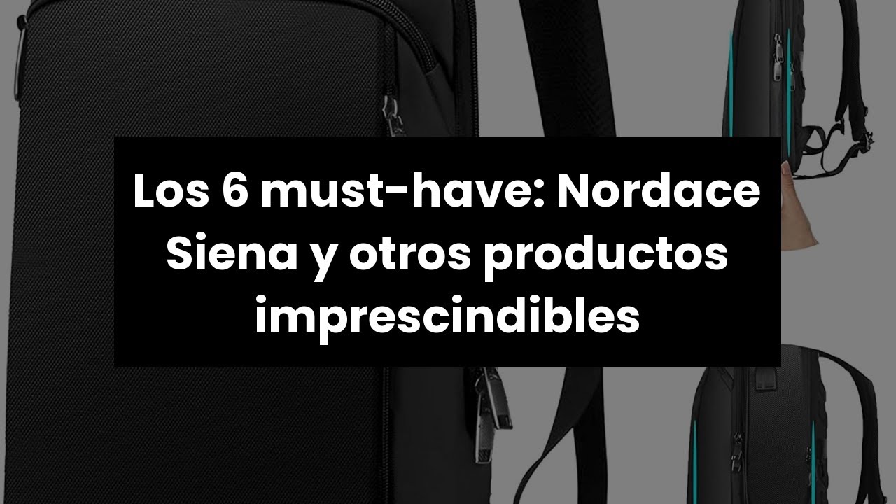 【NORDACE SIENA MOCHILA】Los 6 musthave Nordace Siena y otros productos