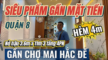 🔥Quận 8 Nhà gần mặt tiền nở hậu 3.6m x 11m 3 tầng 4PN 3WC hẻm thoáng 4m nhỉnh 4 tỷ #nhaphosaigon 