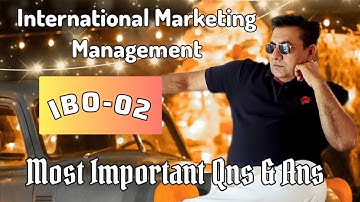 IBO-02 | MOST IMPORTANT QUESTIONS & ANSWERS |