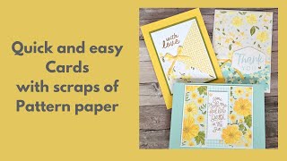 Make quick and easy cards with scraps of pattern papers
