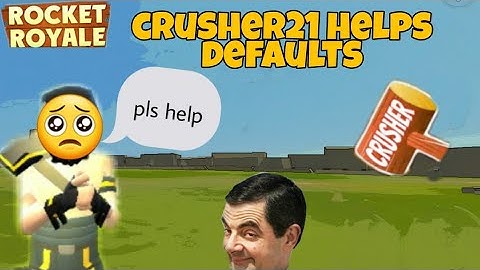 Rocket Royale  - crusher21 saves defaults from tryhard (my worst video :)