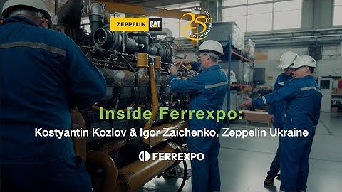 Inside Ferrexpo: Kostyantin Kozlov & Igor Zaichenko, Zeppelin Ukraine