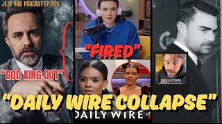 Daily Wire IMPLODES - Jeremy Boreing OUT as CEO in Shocking Exit! | JEJE VIBE EP 229