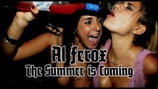 Al Ferox - The Summer Is Coming
