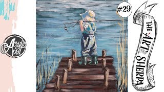 Little boy fishing Easy loose step by step Acrylic April day #29 | TheArtSherpa