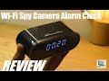 REVIEW: Wi-Fi Hidden Spy Camera Alarm Clock (FHD 1080P)