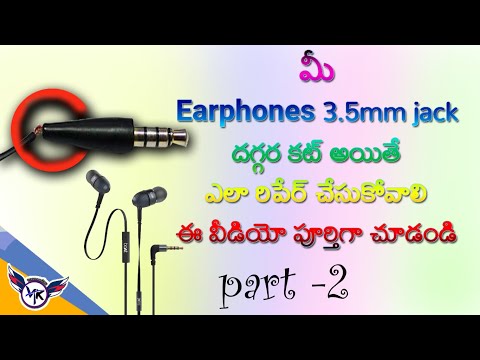 how to repair earphones wire cut and 3 5 mm jack repair in telugu by  vktelugutech