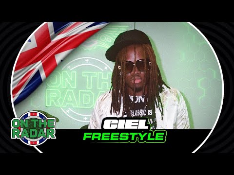 The Ciel "On The Radar" Freestyle (OTR UK 🇬🇧)