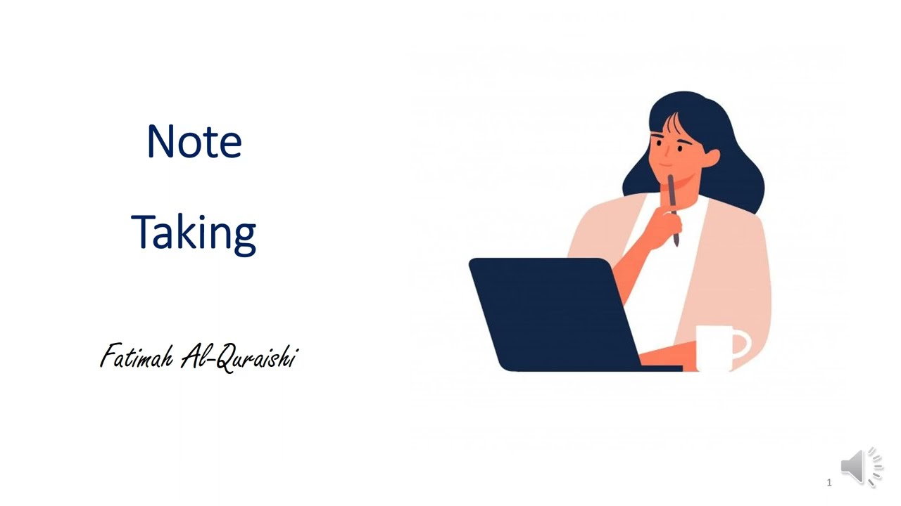 Note Taking | أخذ الملاحظات| محاضرة باللغة العربية| المحاضرة السابعة