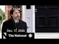 CBC News: The National | Trudeau addresses pandemic response | Dec. 17, 2020