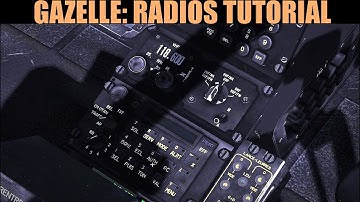 Sa342 Gazelle: Radios Tutorial | DCS WORLD
