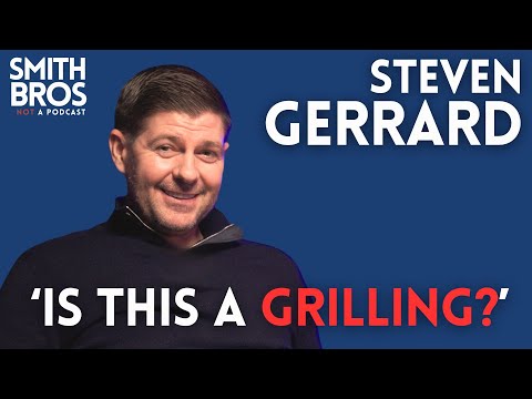 The Smith Bros - Steven Gerrard