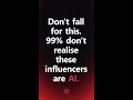 Your Favourite Influencer Isn't Real