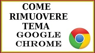 come rimuovere tema di google chrome | come togliere tema di chrome screenshot 4