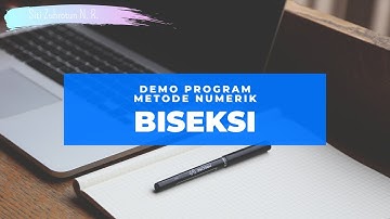 Demo Program Metode Biseksi