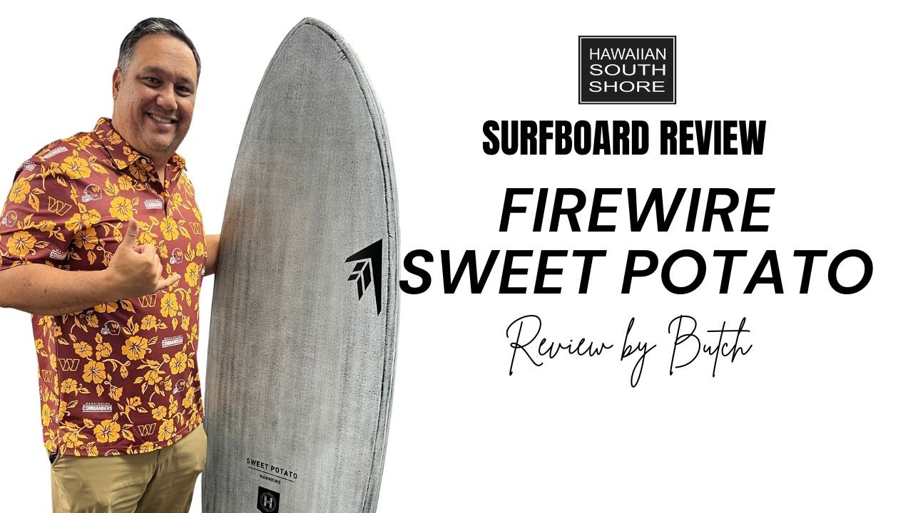 Firewire Sweet Potato Surfboard Review by Butch - YouTube