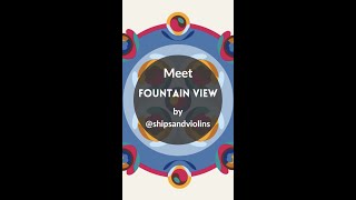 Fountain View by Ships and Violins