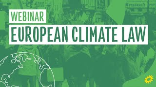 The European Climate Law - Why it Matters & What's Next