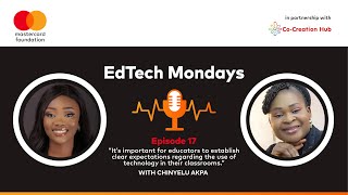 EdTech Mondays Nigeria | S4 EP 17|Digital Wellness and Resilience for Learners and Educators
