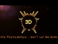 Don't Let Me Down (3D Release)