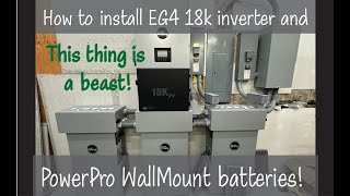 Avoid mistakes! EG4 18kpv inverter and PowerPro WallMount batteries install