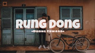 [Lyric] Rung Dong - Dương Edward x Vũ Khắc Anh | Em có muốn cùng anh đi qua bao bão giông