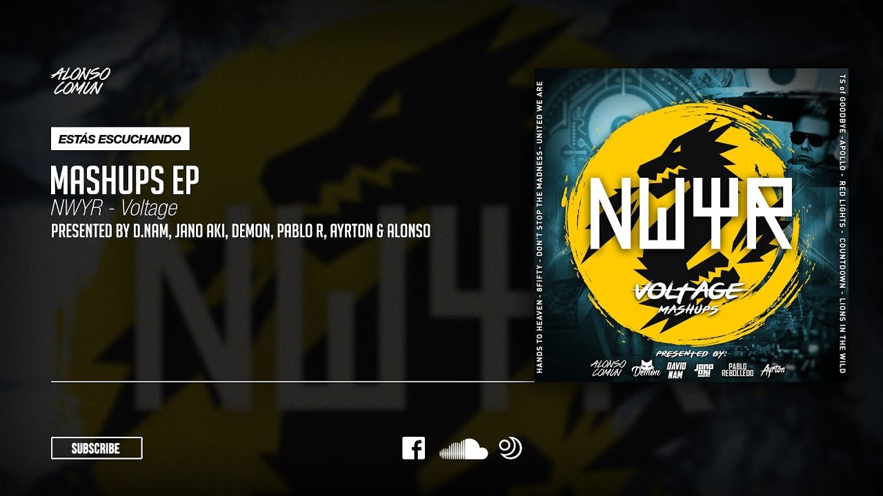 NWYR - Voltage (ALL Mashups) pres. by Friends & Alonso Comun